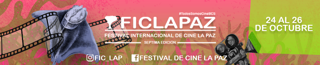 Festival Internacional de Cine La Paz - Séptima Edición Banner